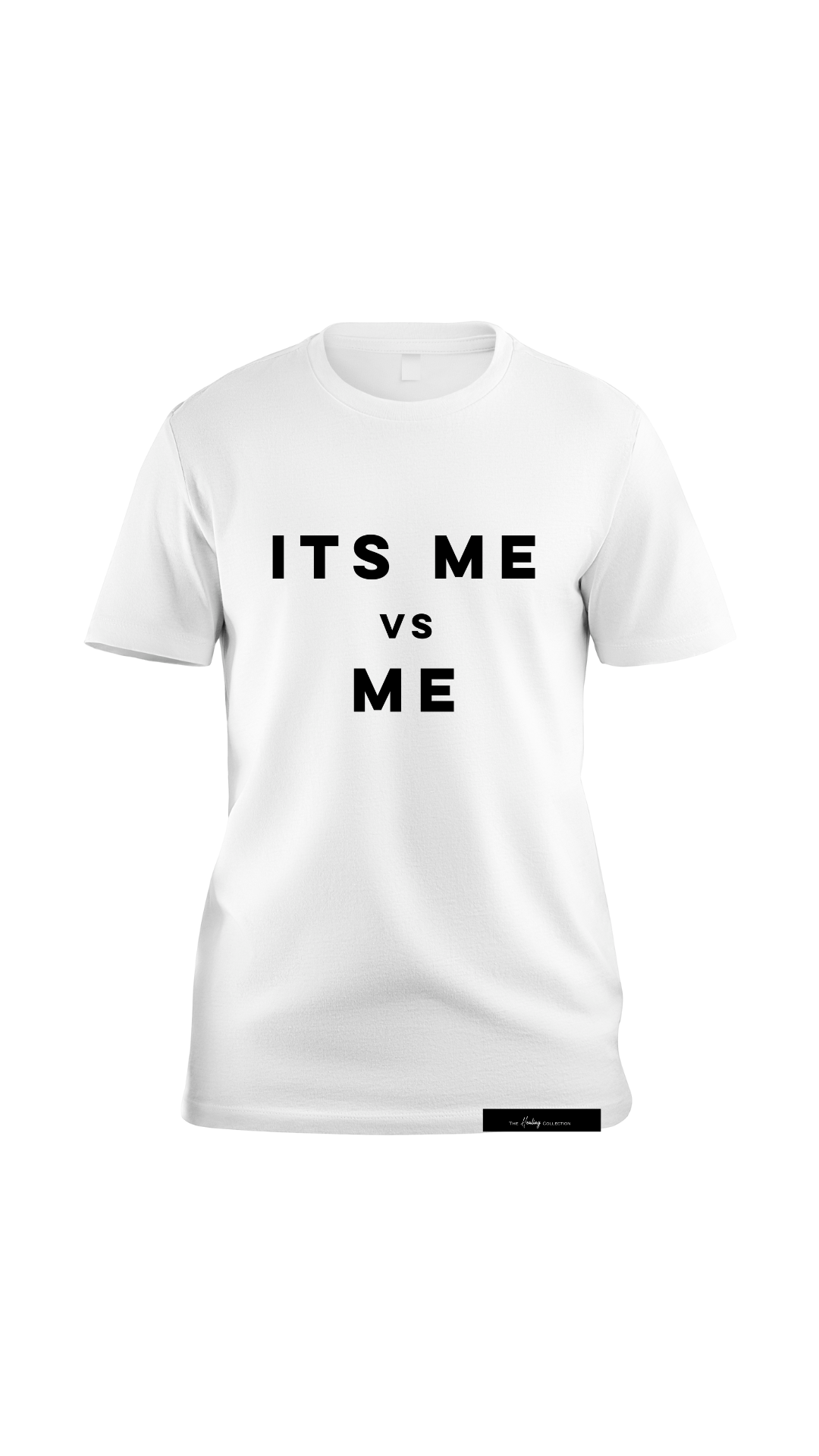 " Its Me VS Me" tshirt