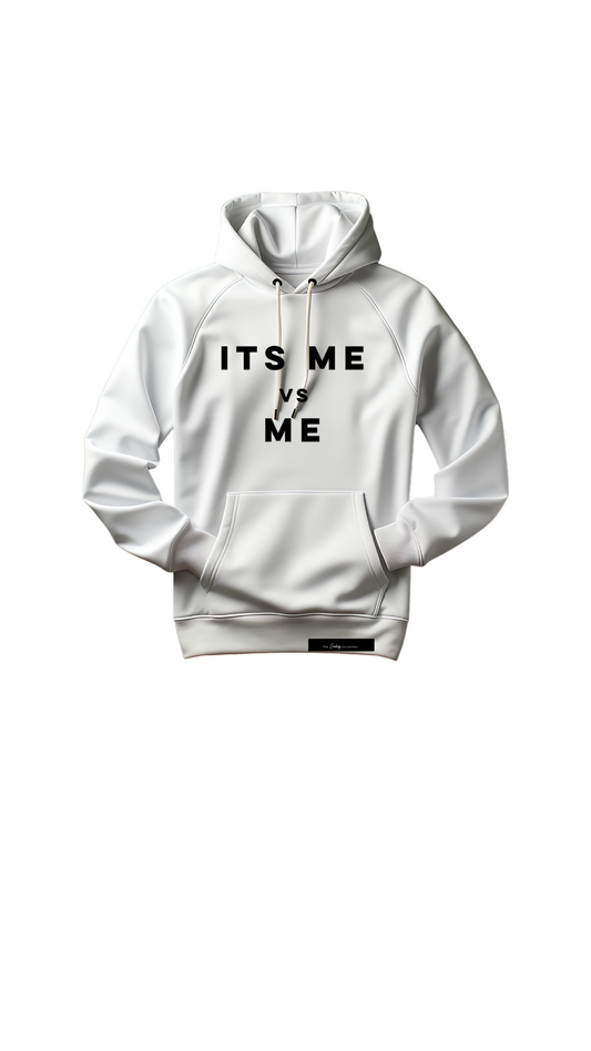 "Me VS Me" Hoodie