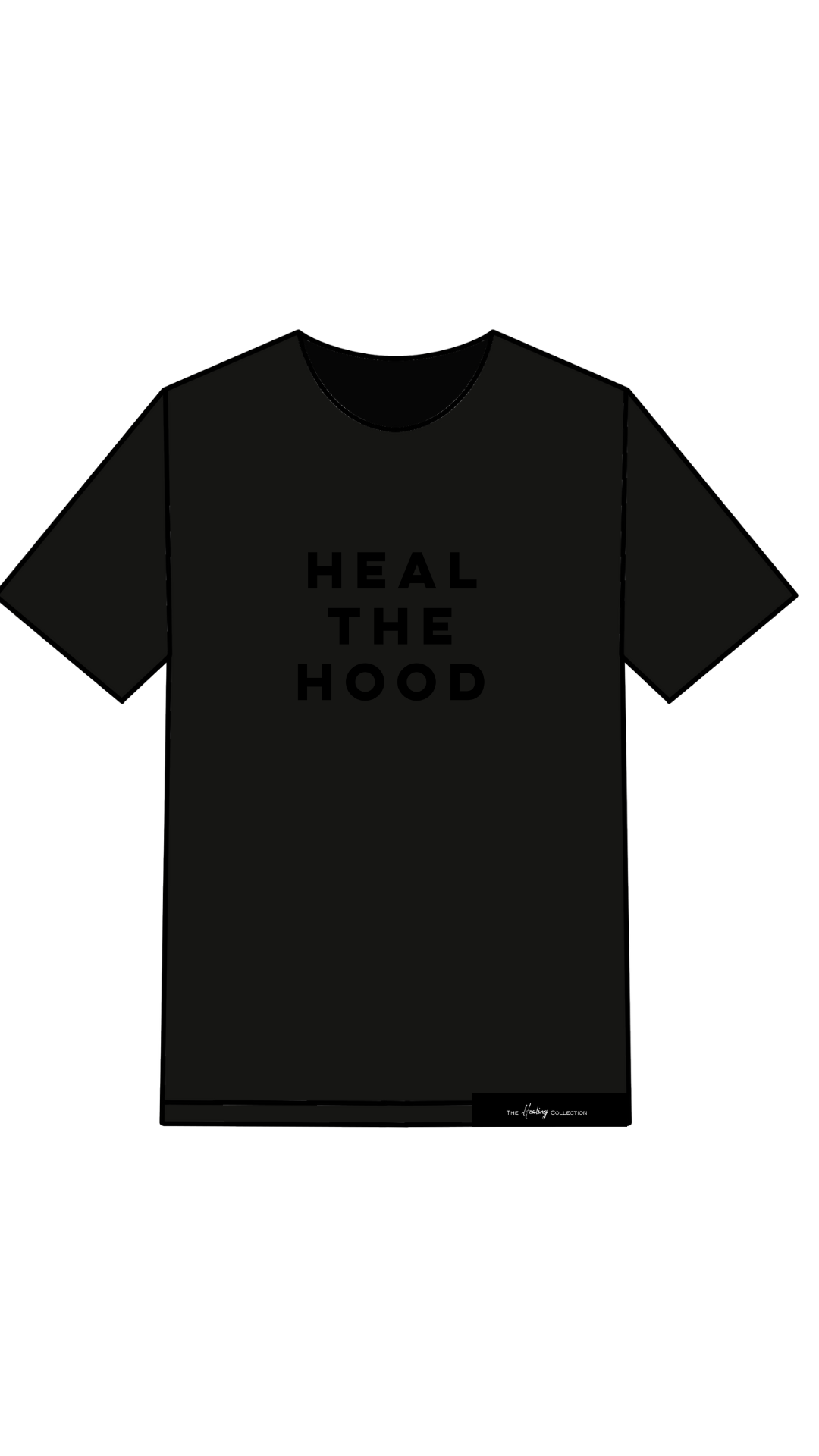 " Heal the Hood" Tshirt